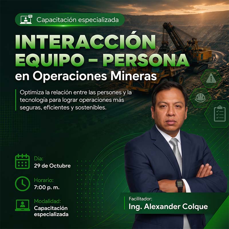 Interacción Equipo – Persona en Operaciones Mineras